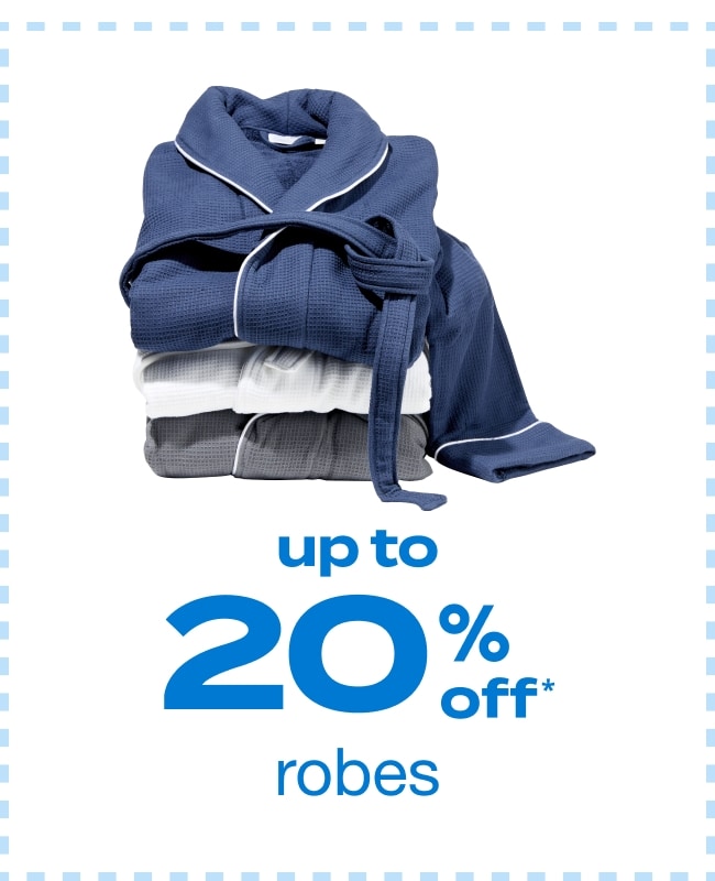 Up to 20% Off Robes