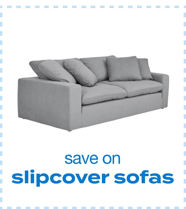 Save on Slipcover Sofas