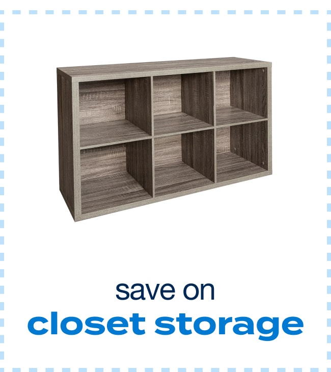 Save on Closet Storage