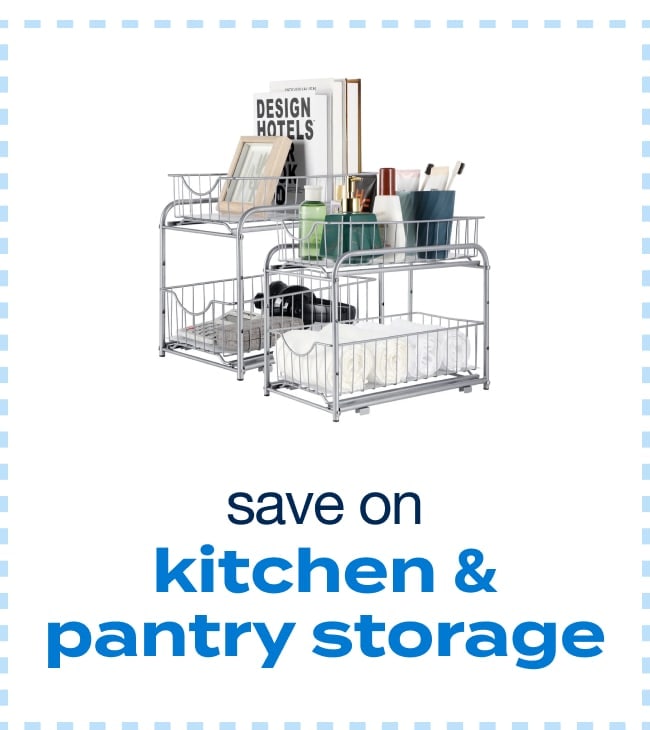 Save on Kitchen and Pantry Storage