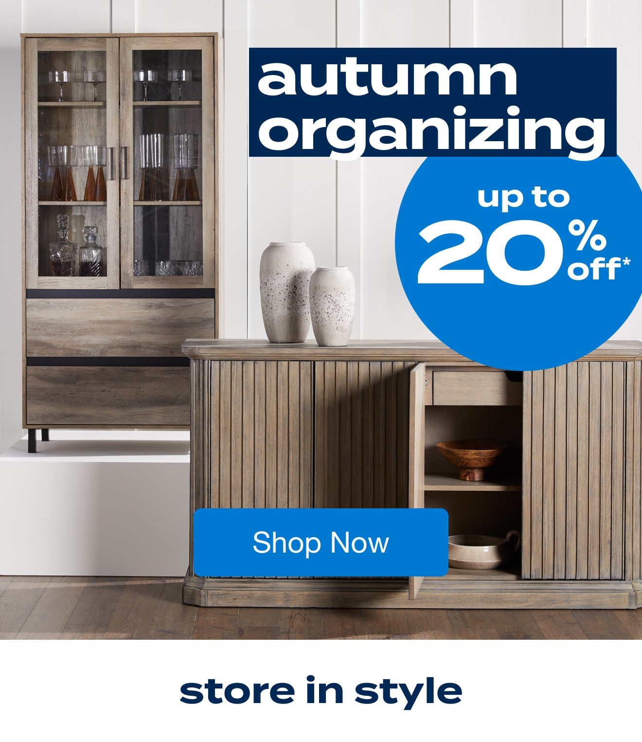 Up to 20% off Storage and Organization - Shop Now!