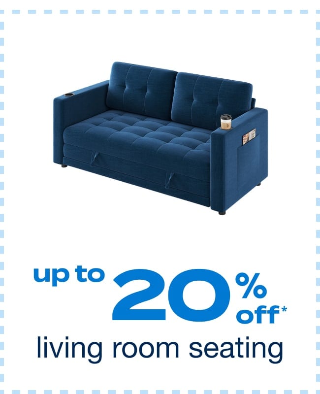 Up to 20% Off Living Room Seating