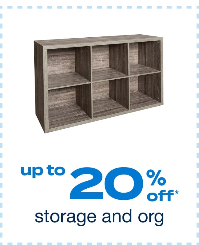 Up to 20% Off Storage and Organization