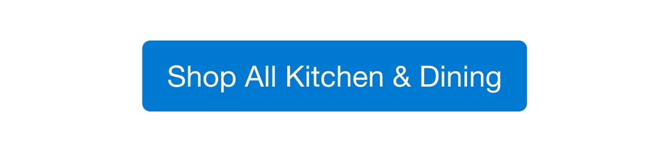 Shop all Kitchen & Dining