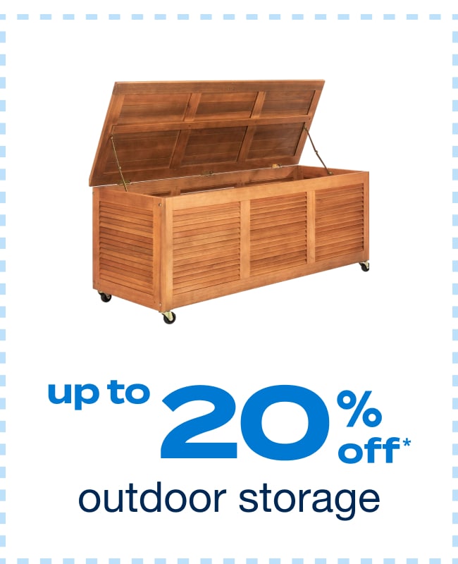 Up to 20% off Outdoor Storage