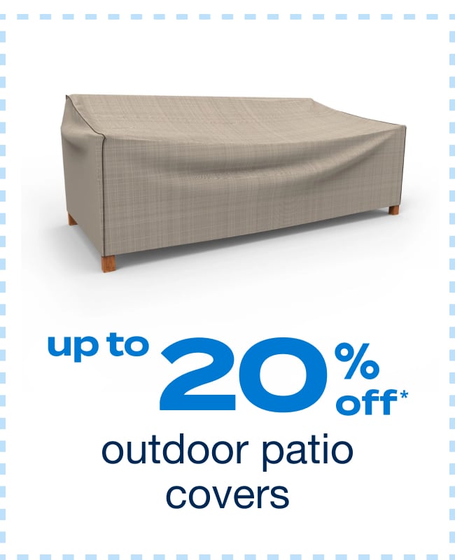 Up to 20% off Patio Furniture Covers