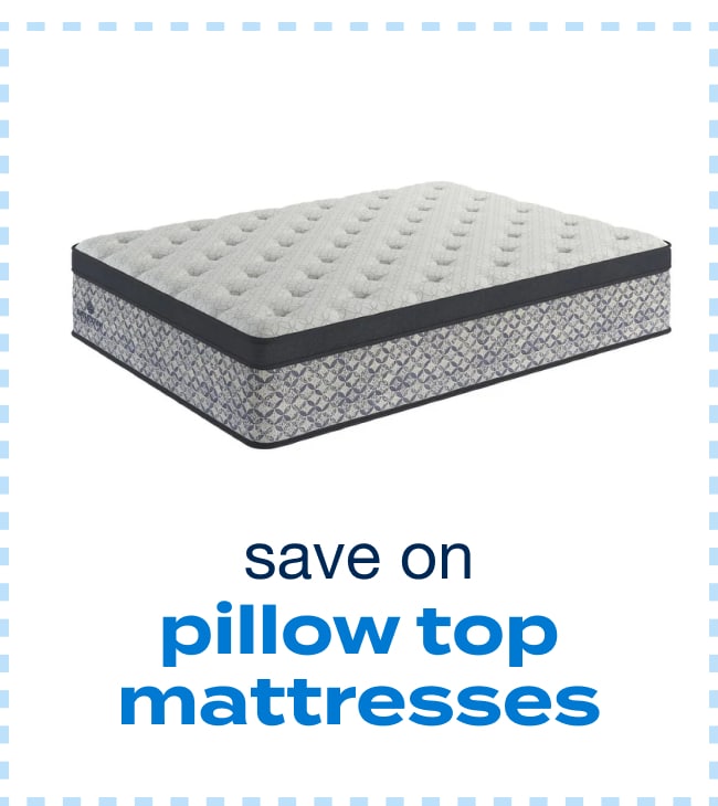 Save on Pillow Top Mattresses