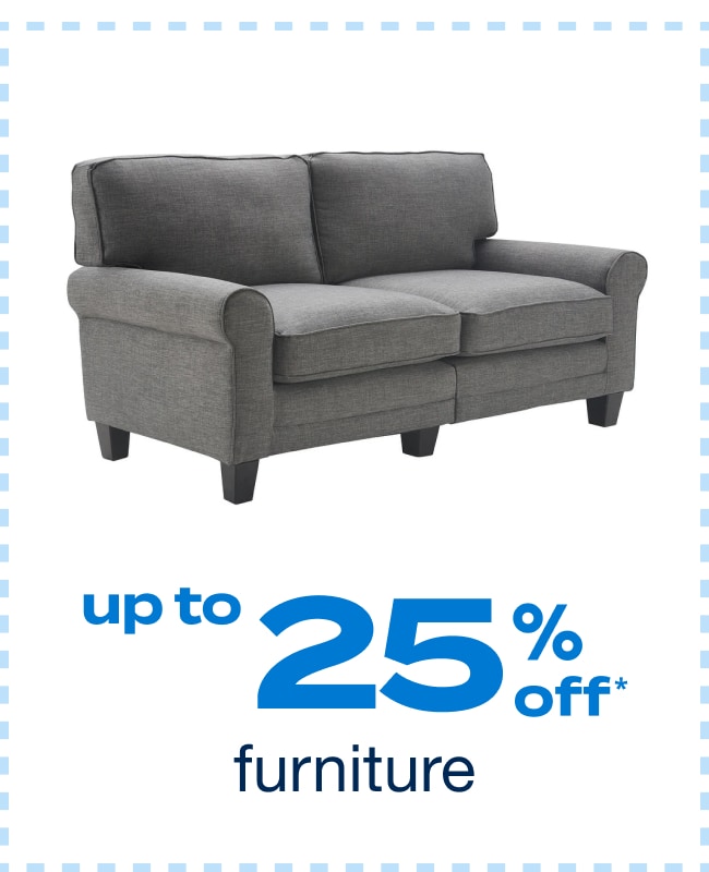 Up to 25% off Furniture