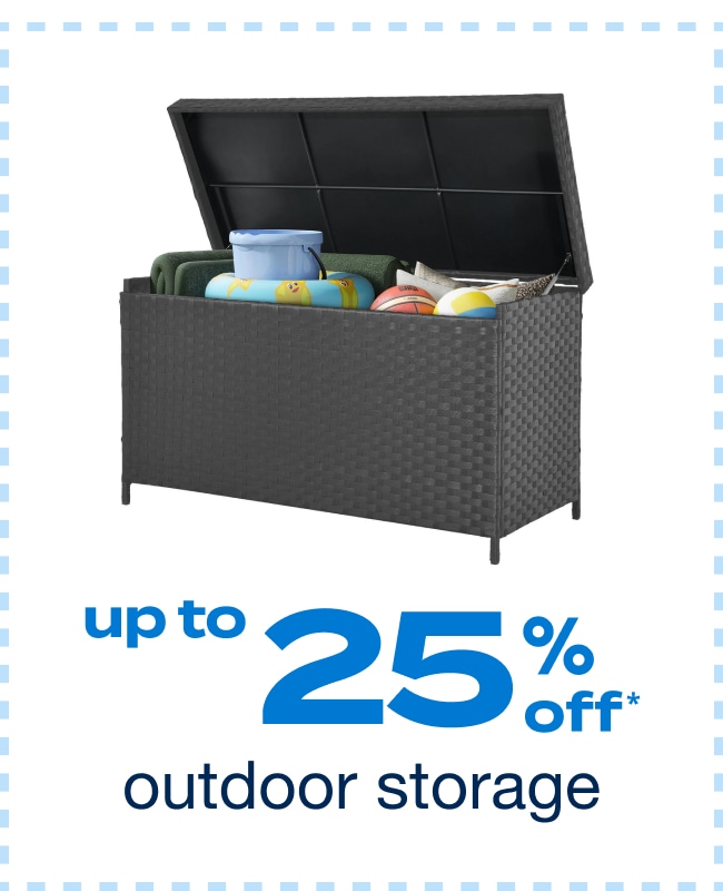 Up to 25% off Outdoor Storage