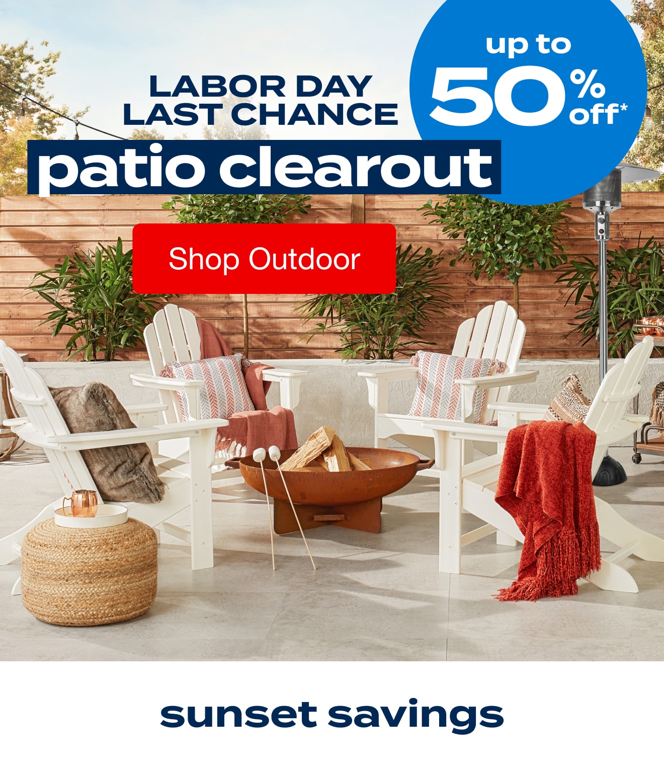 Labor Day Patio Clearout - Shop Now