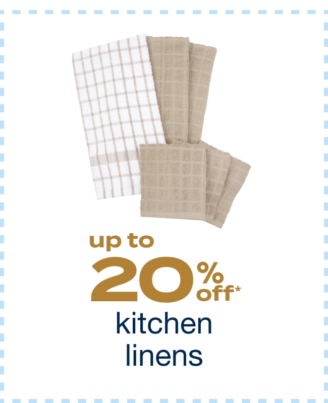 Up to 20% off Kitchen Linens