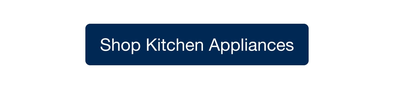 Shop Kitchen Appliances