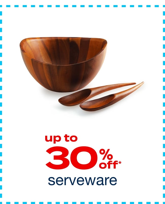 Up to 30% off Serveware