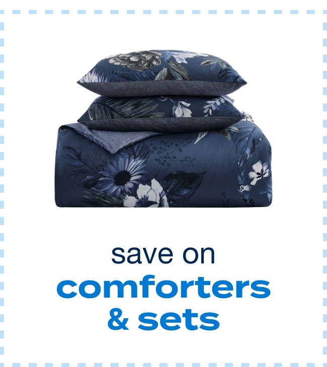 Save on Comforters & Sets