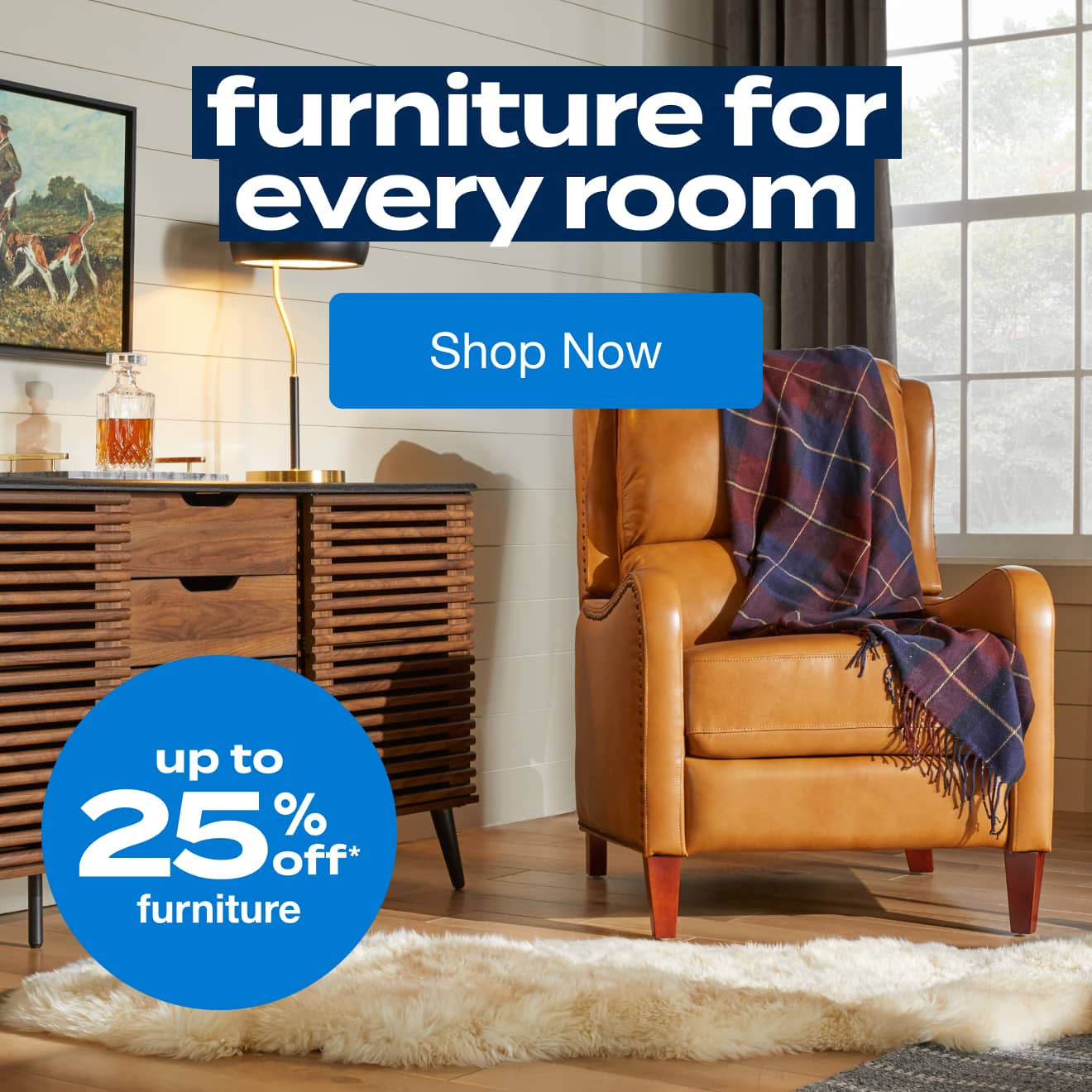 Up to 25% off Furniture