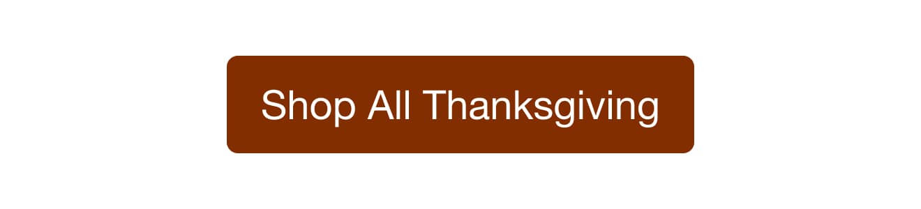 Shop All Thanksgiving