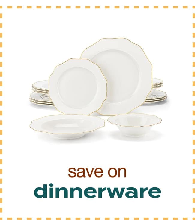 save on dinnerware