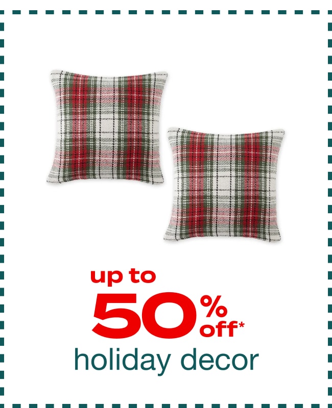 Up to 50% Off Holiday Decor