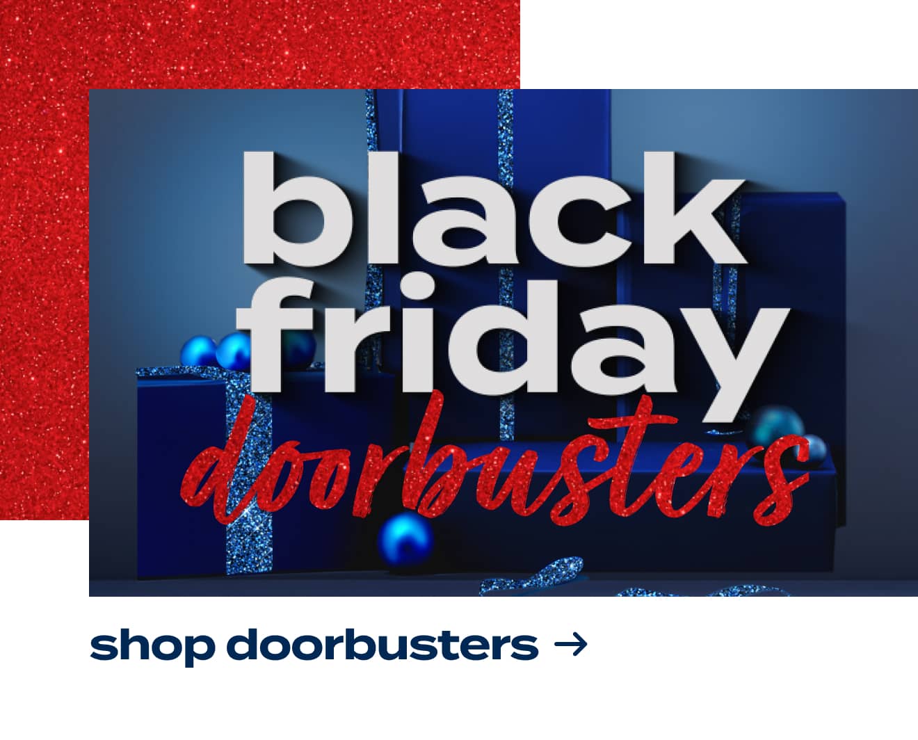 Shop Doorbusters Now