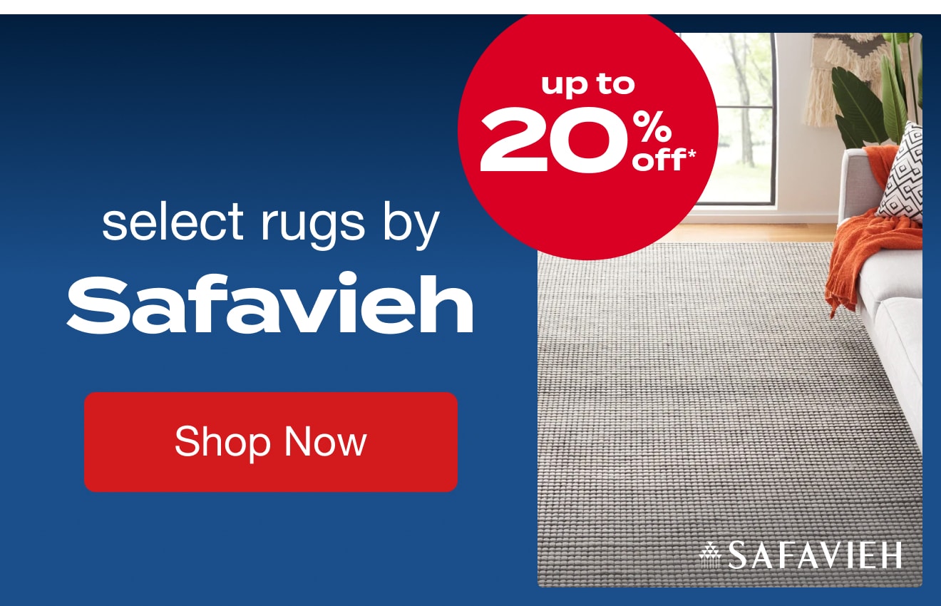 UP TO 20% OFF Select Rugs by Safavieh*