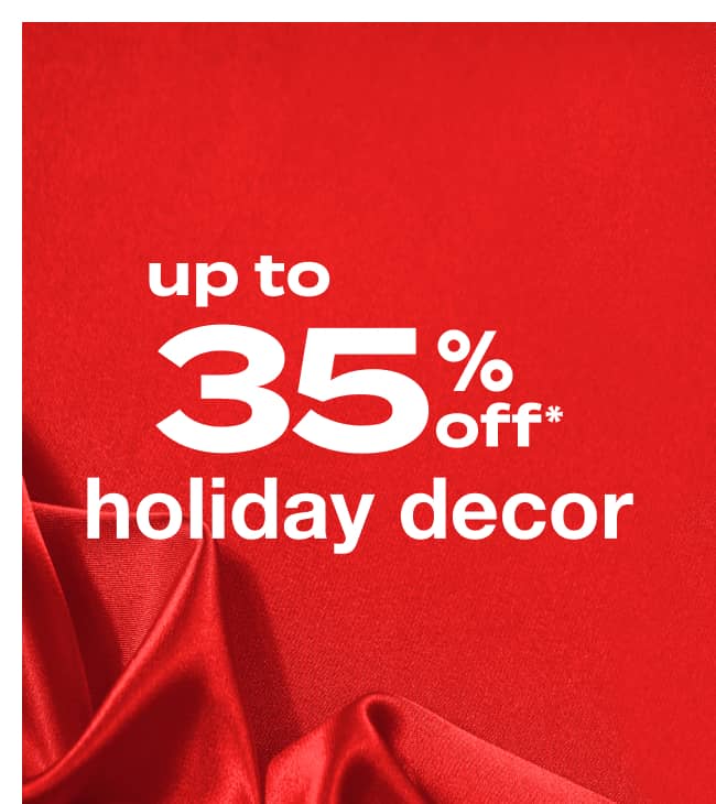 Up to 35% Off Holiday Decor