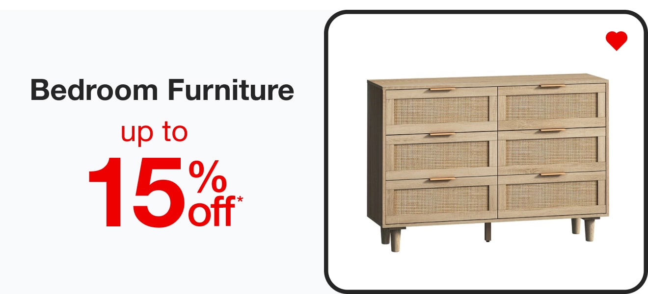 Bedroom Furniture Up to 15% Off — Shop Now!