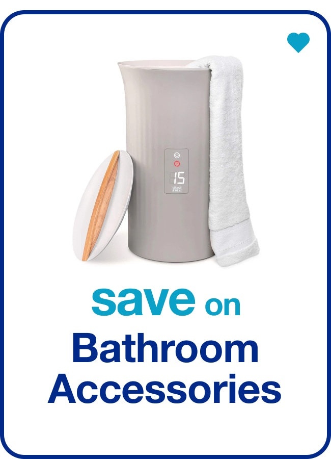 Save on Bathroom Accessories — Shop Now!