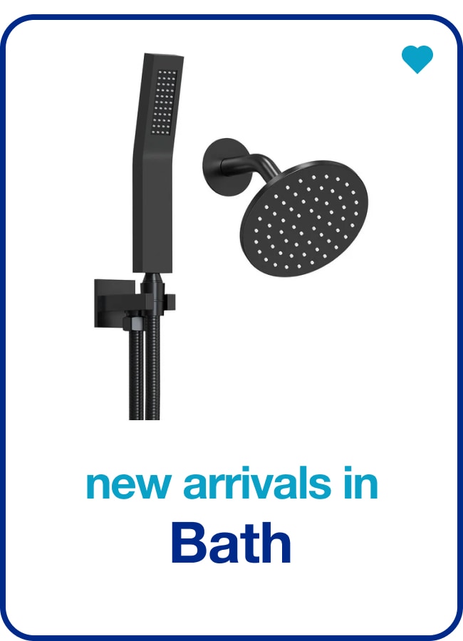 New Arrivals in Bath — Shop Now!