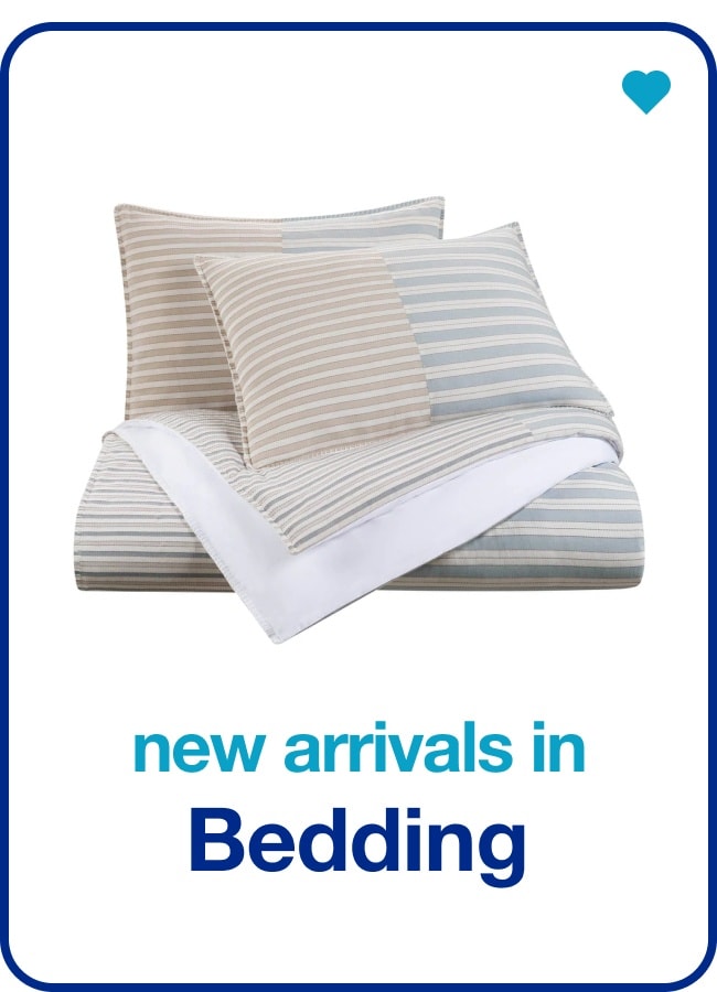 New Arrivals in Bedding — Shop Now!
