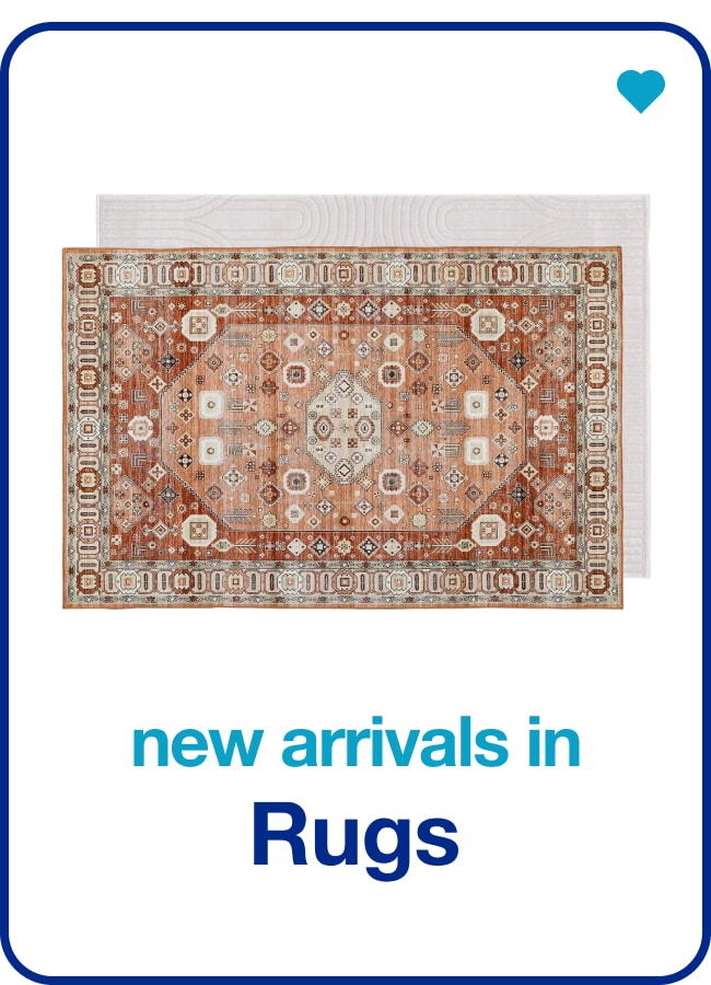 New Arrivals in Rugs — Shop Now!