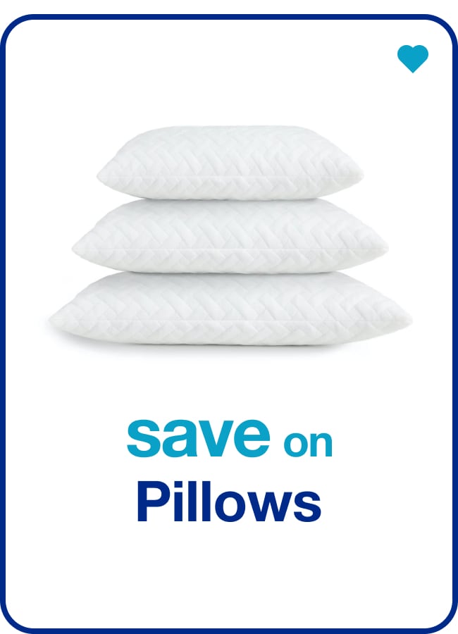 Save on Pillows — Shop Now!