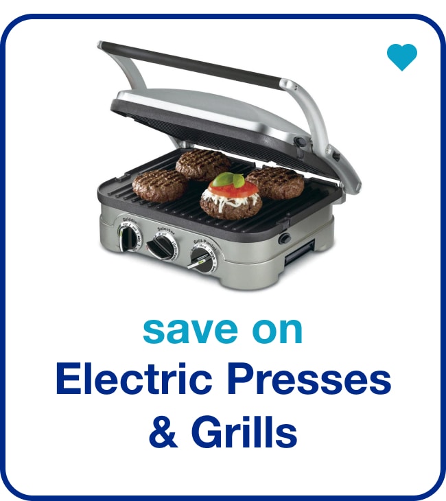 save on electric presses & grills