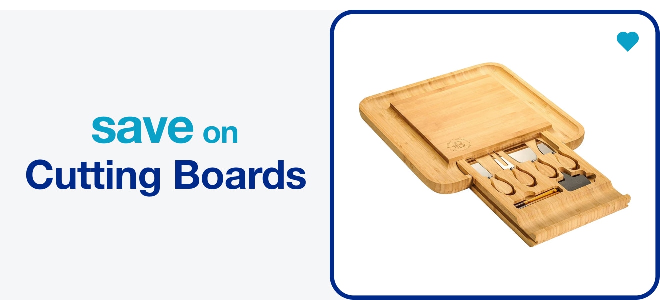 save on cutting boards