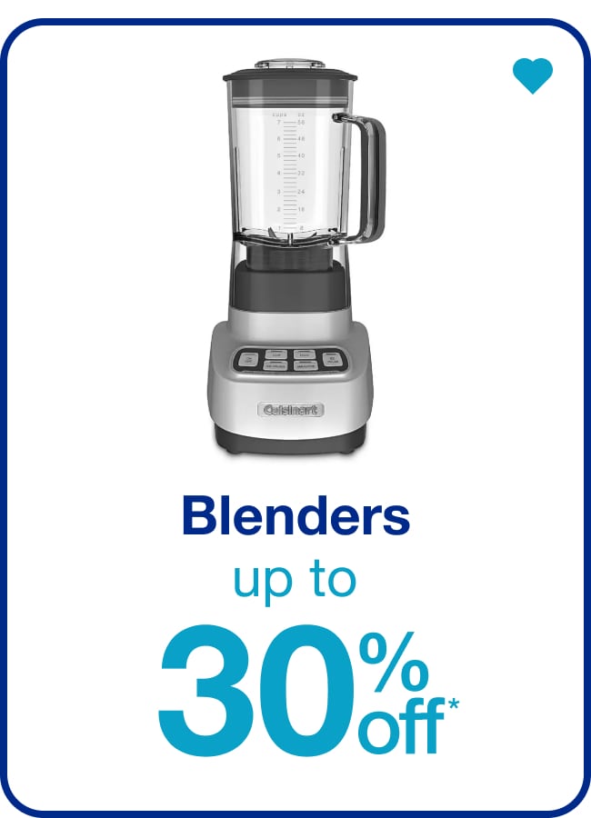 Blenders Up To 30% Off— Shop Now!