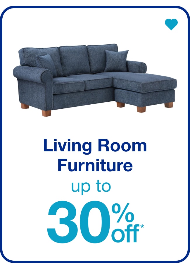 Up to 30% Off Living Room Furniture — Shop Now!