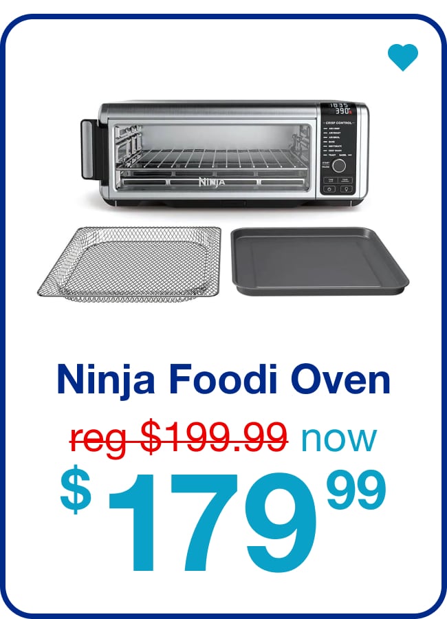  Ninja Foodi Oven now $179.99— Shop Now!