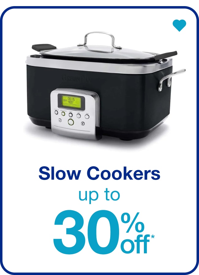 Slow Cookers Up To 30% Off — Shop Now!