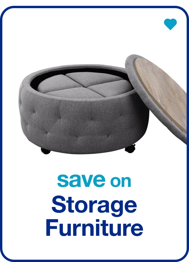 Save on Storage Furniture — Shop Now!