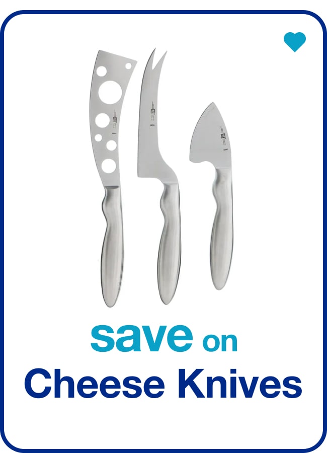 save on cheese knives
