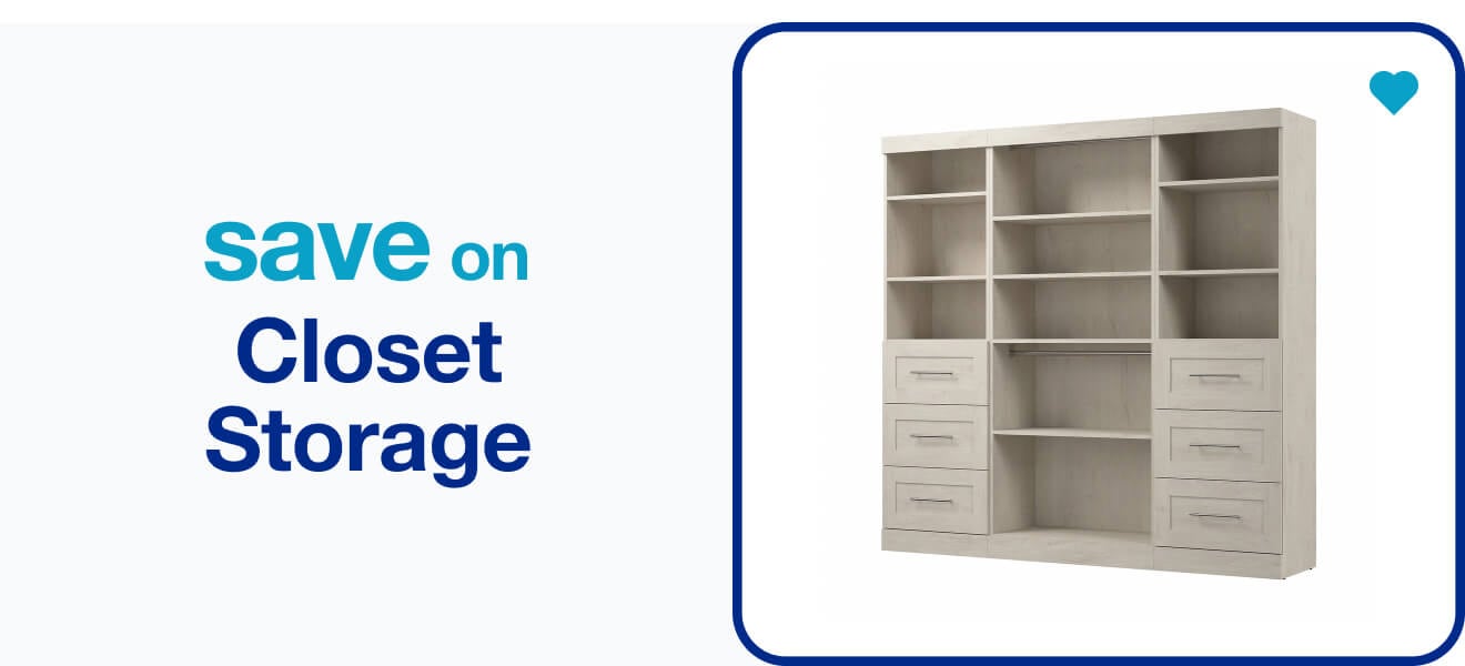 Save on Closet Storage — Shop Now!