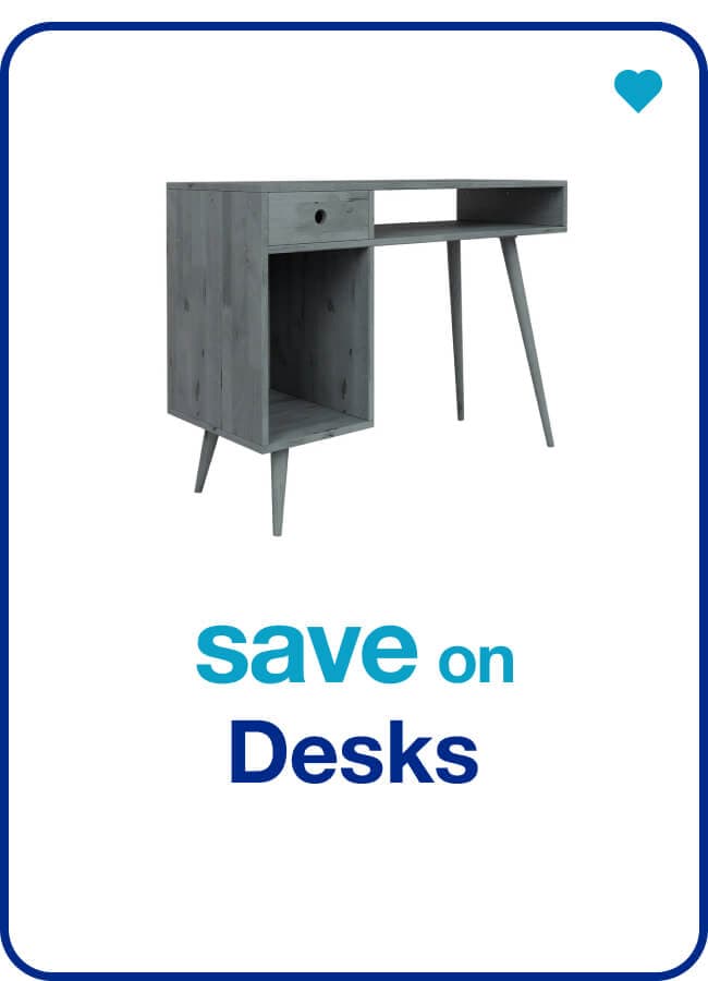 Desks — Shop Now!