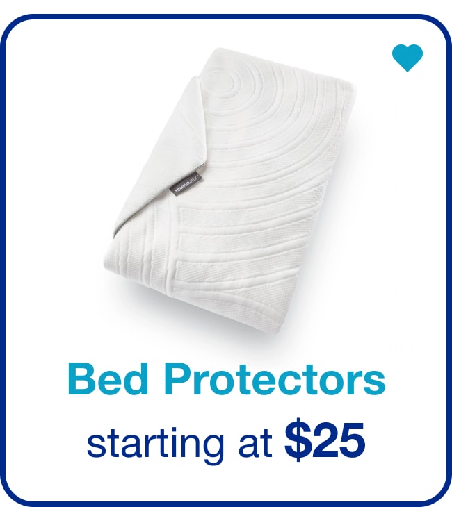 Bed Protectors Starting at $25 — Shop Now!