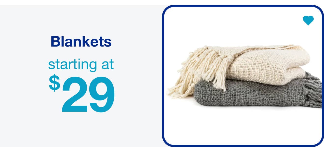 Blankets Starting at $29 — Shop Now!