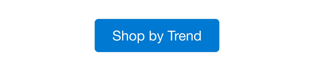 Shop by Trend