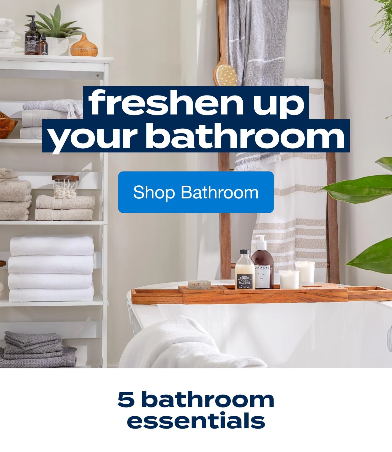 Refresh Your Bathroom - Shop Now