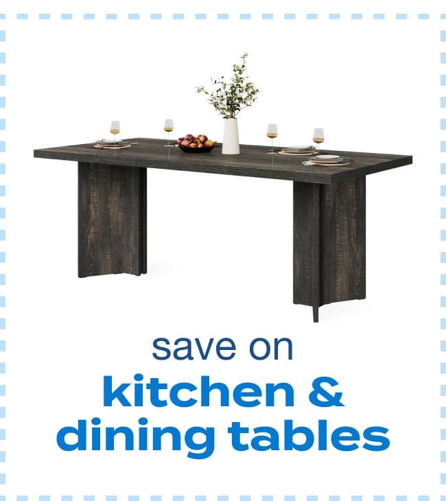 Kitchen and Dining Tables