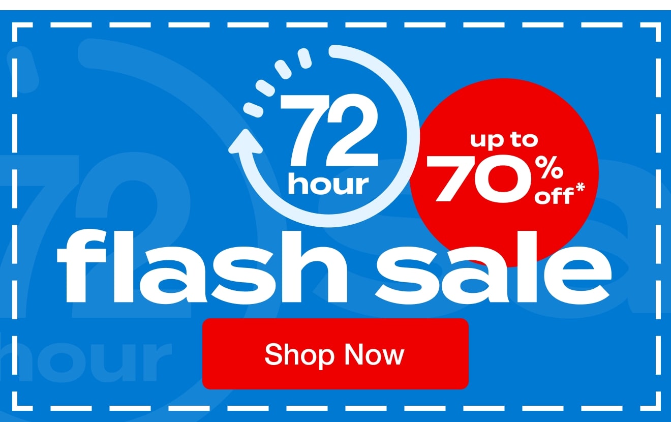 72 Hour Flash Sale