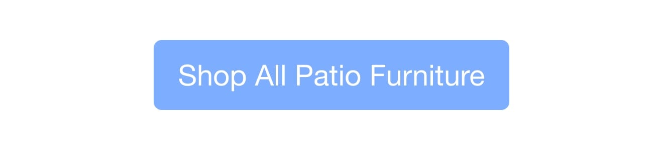 Shop all Patio Furniture