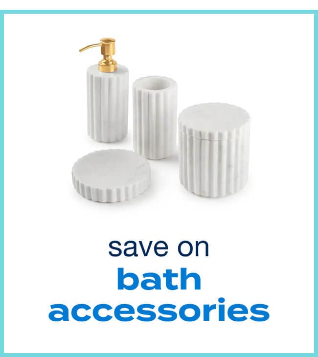 Shop bath accessories
