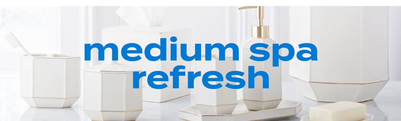 Shop medium spa refresh